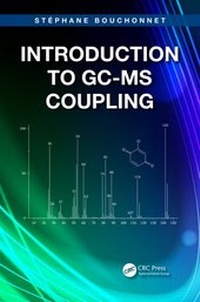 Abbildung von: Introduction to GC-MS Coupling - CRC Press