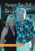 Cover: Never Too Old to Live - Xlibris