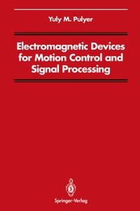 Bild vergrößern Bild: Electromagnetic Devices for Motion Control and Signal Processing - Springer