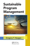Cover: Sustainable Program Management - Auerbach Publishers Inc.
