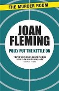 Cover: Polly Put the Kettle On - The Murder Room