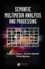 Cover: Semantic Multimedia Analysis and Processing - CRC Press