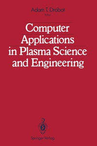 Enlarge image Cover: Computer Applications in Plasma Science and Engineering - Springer