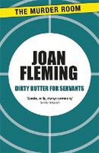 Enlarge image Cover: Dirty Butter For Servants - The Murder Room