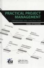 Cover: Practical Project Management for Building and Construction - Auerbach Publishers Inc.