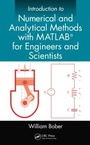 Cover: Introduction to Numerical and Analytical Methods with MATLAB for Engineers and Scientists - CRC Press