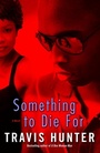 Cover: Something to Die For - One World