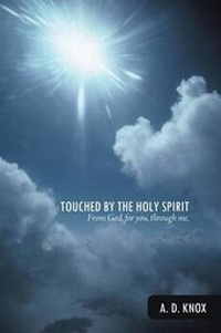 Enlarge image Cover: Touched by the Holy Spirit - CrossBooks Publishing