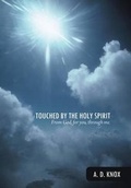 Cover: Touched by the Holy Spirit - CrossBooks Publishing