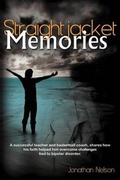 Cover: Straightjacket Memories - CrossBooks Publishing