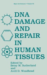 Enlarge image Cover: DNA Damage and Repair in Human Tissues - Springer