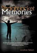 Cover: Straightjacket Memories - CrossBooks Publishing