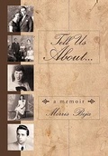 Cover: Tell Us About ... A Memoir - AuthorHouse