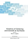 Cover: Kinetics of Ordering and Growth at Surfaces - Kluwer Academic / Plenum Publishers