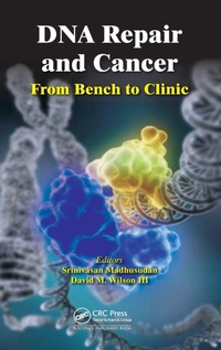 Enlarge image Cover: DNA Repair and Cancer - CRC Press