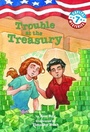 Cover: Capital Mysteries #7: Trouble at the Treasury - Random House Books for Young Readers