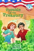 Cover: Capital Mysteries #7: Trouble at the Treasury - Random House Books for Young Readers