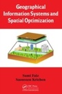 Cover: Geographical Information Systems and Spatial Optimization - CRC Press