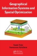 Cover: Geographical Information Systems and Spatial Optimization - CRC Press