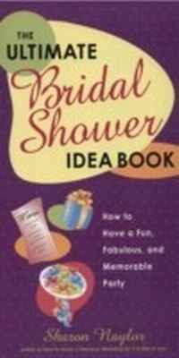 Bild vergrößern Bild: The Ultimate Bridal Shower Idea Book - Crown