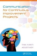 Cover: Communication for Continuous Improvement Projects - CRC Press
