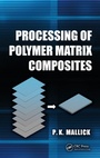 Cover: Processing of Polymer Matrix Composites - CRC Press