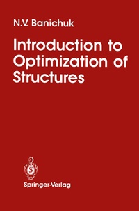 Enlarge image Cover: Introduction to Optimization of Structures - Springer