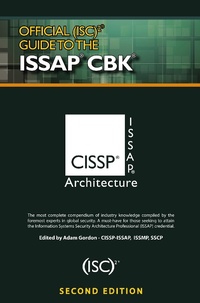 Enlarge image Cover: Official (ISC)2 (R) Guide to the ISSAP (R) CBK - Auerbach Publishers Inc.