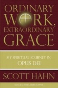 Abbildung von: Ordinary Work, Extraordinary Grace - Image