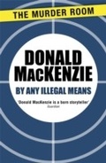 Cover: By Any Illegal Means - The Murder Room