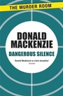 Cover: Dangerous Silence - The Murder Room