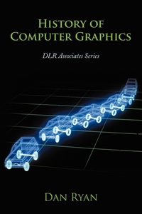 Enlarge image Cover: History of Computer Graphics - AuthorHouse