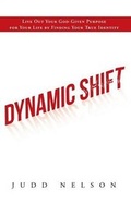 Cover: Dynamic Shift - CrossBooks Publishing