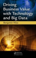 Cover: Driving Business Value with Technology and Big Data - Auerbach