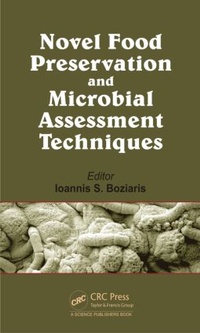 Bild vergrößern Bild: Novel Food Preservation and Microbial Assessment Techniques - CRC Press