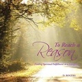 Cover: To Reach a Reason - CrossBooks Publishing