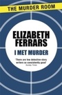 Cover: I Met Murder - The Murder Room