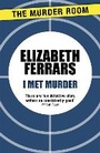 Cover: I Met Murder - The Murder Room