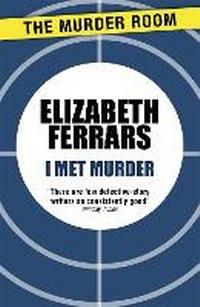 Enlarge image Cover: I Met Murder - The Murder Room