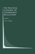 Cover: The Political Economy of Government Regulation - Springer