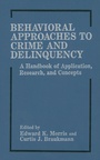 Cover: Behavioral Approaches to Crime and Delinquency - Springer
