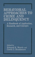 Cover: Behavioral Approaches to Crime and Delinquency - Springer