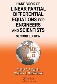 Enlarge image Cover: Handbook of Linear Partial Differential Equations for Engineers and Scientists - CRC Press