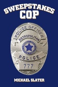 Cover: Sweepstakes Cop - AuthorHouse