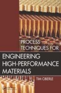 Abbildung von: Process Techniques for Engineering High-Performance Materials - CRC Press