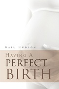 Cover: Having a Perfect Birth - Xlibris