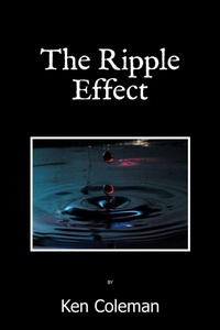Enlarge image Cover: The Ripple Effect - Xlibris