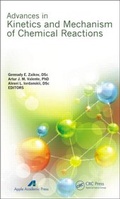 Cover: Advances in Kinetics and Mechanism of Chemical Reactions - Apple Academic Press Inc.