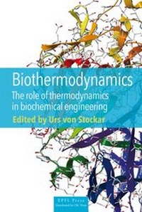 Enlarge image Cover: Biothermodynamics - EPFL Press