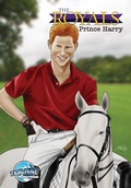 Cover: The Royals: Prince Harry - The Graphic Novel Edition - Independent Publisher
